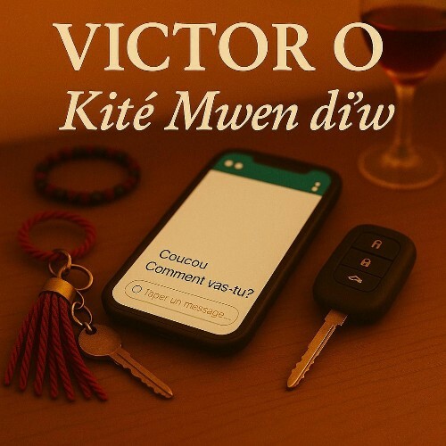  Victor O - Kit&#233; Mwen Di'w (2025) 