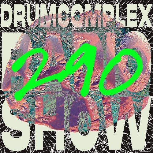  Drumcomplex - Drumcomplexed Radio Show 290 (2024-10-11) 