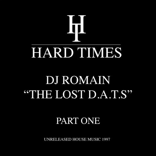  Dj Romain - The Lost D.A.T.S. Part 1 - Unreleased House Music 1997 (2024) 