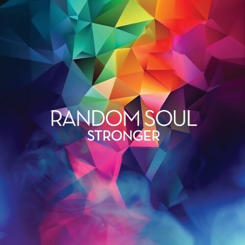  Random Soul - Stronger (2025) 