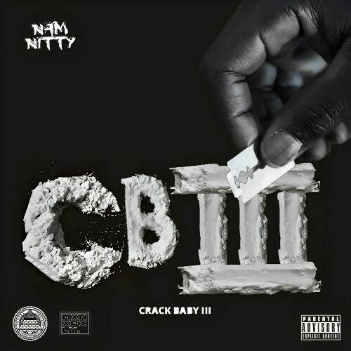 VA | Nam Nitty - Crack Baby III 2024 год Скачать Онлайн в Mp3 (Бесплатно)