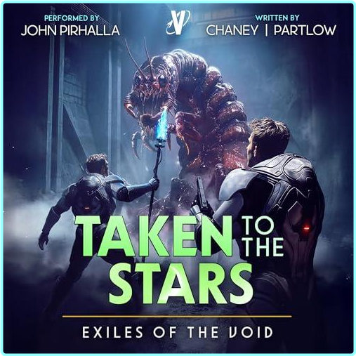 11 J N Chaney Rick Partlow Taken To The Stars Exiles Of The Void Book 11 (J.N. Chaney, Rick Partlow) 11 J N Chaney Rick Partlow Taken To The Stars Exiles Of The Void Book 11 (J.N. Chaney, Rick Partlow)