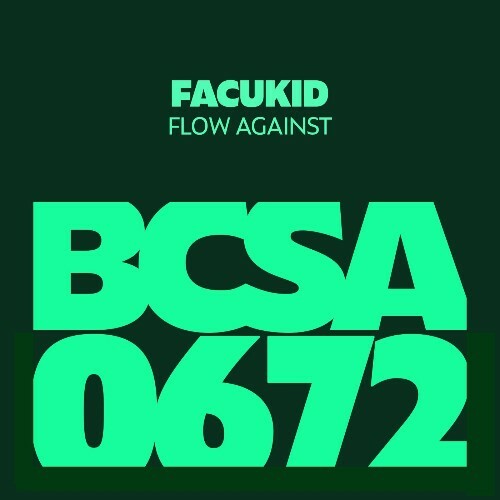  Facukid - Flow Against (2025) 