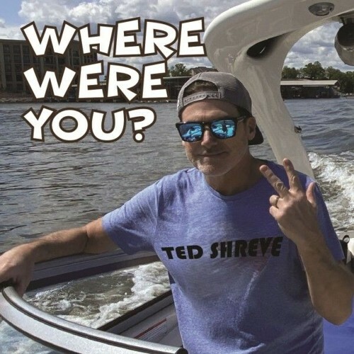  Ted Shreve - Where Were You (2025) 