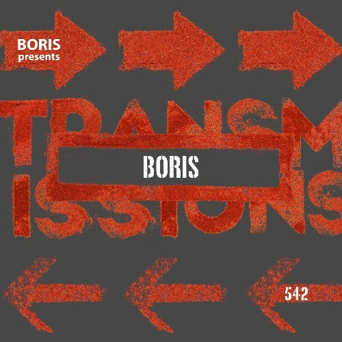  Boris - Transmissions 542 (2024-05-08) 