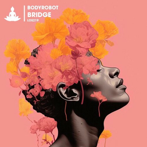  Bodyrobot - Bridge (2025) 