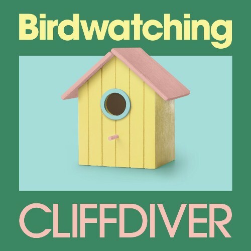  Cliffdiver - Birdwatching (2024) 