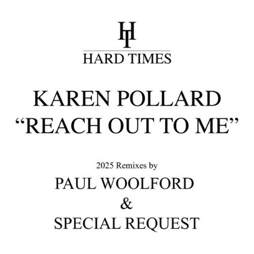  Karen Pollard x Paul Woolford x Special Request - Reach Out To Me (2025) 