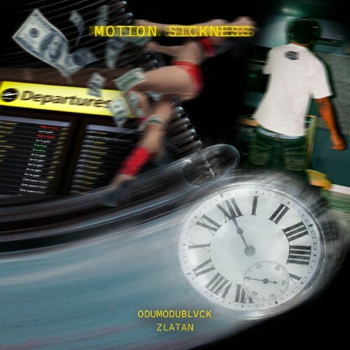  Odumodublvck (Ft. Zlatan) - Motion Sickness (2026) 