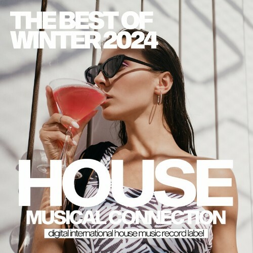  House Connection - The Best Of Winter 2024 (2024) 