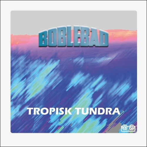 Boblebad — Tropisk Tundra (2026)