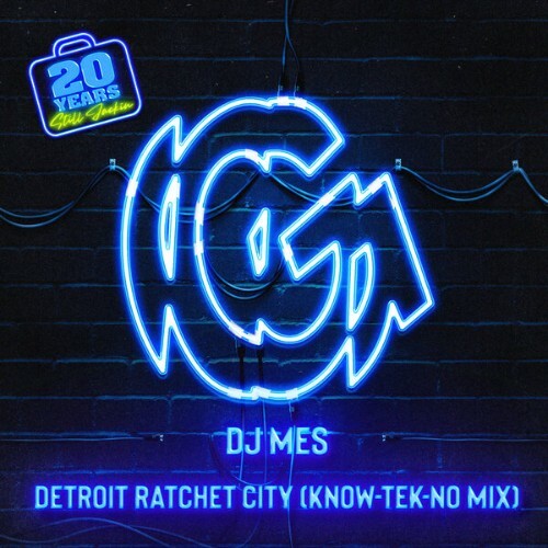  DJ Mes - Detroit Ratchet City (Know-Tek-No Mix) (2025) 