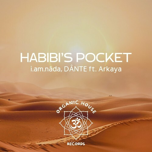  i.am.n&#227;da, Dante ft. Arkaya - Habibi's Pocket (2025) 