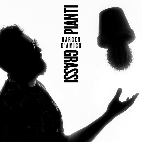  Dargen D' Amico - Pianti Grassi (2026) 
