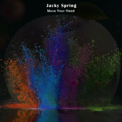  Jacky Spring - Move Your Head (2025) 