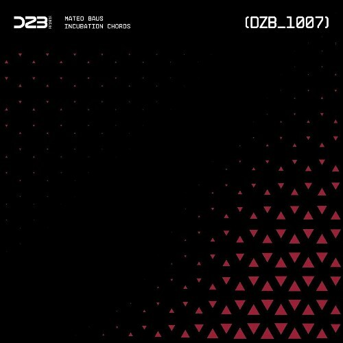  Mateo Baus - Incubation Chords (2025) 