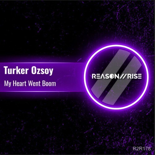 Turker Ozsoy — My Heart Went Boom (2026)