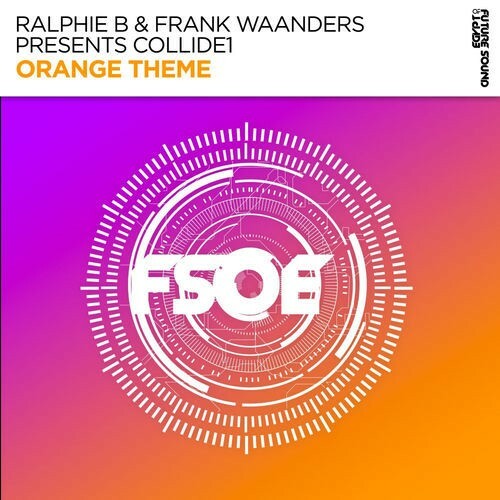  Ralphie B & Frank Waanders Presents Collide1 - Orange Theme (2026) 