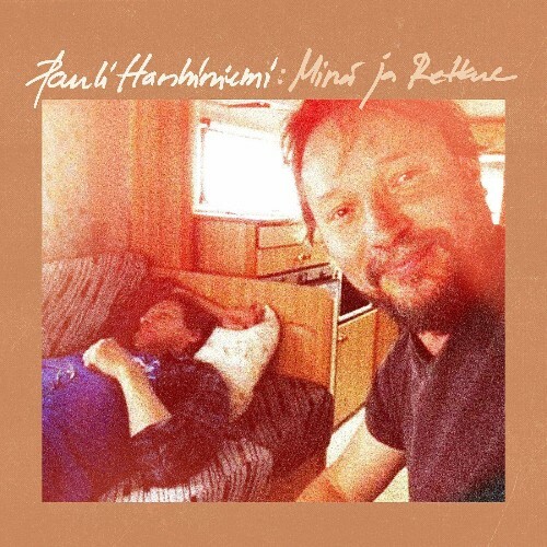 Pauli Hanhiniemi - Minä ja Retkue (2023) MP3