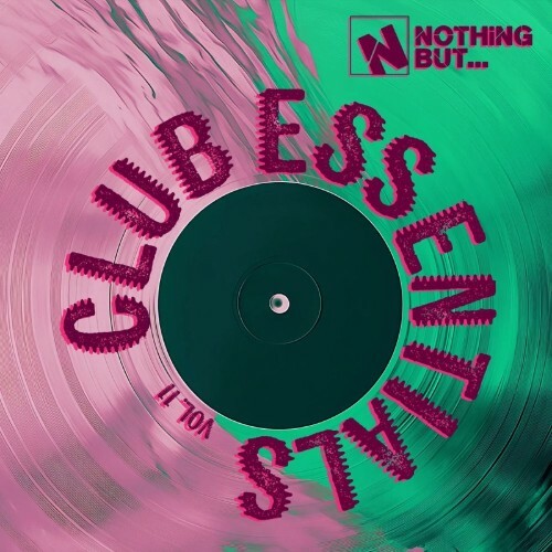 Nothing But... Club Essentials, Vol. 11 (2026)