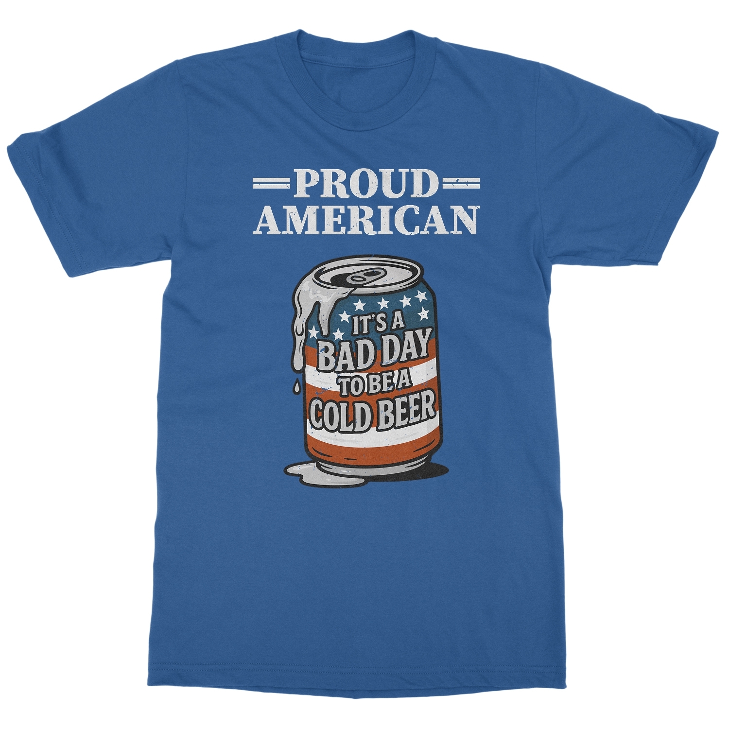 Proud American Bad Day To Be A Beer - 4th of July Unisex T-Shirt - Picture 6 of 9