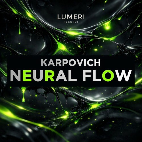  Karpovich - Neural Flow (2026) 