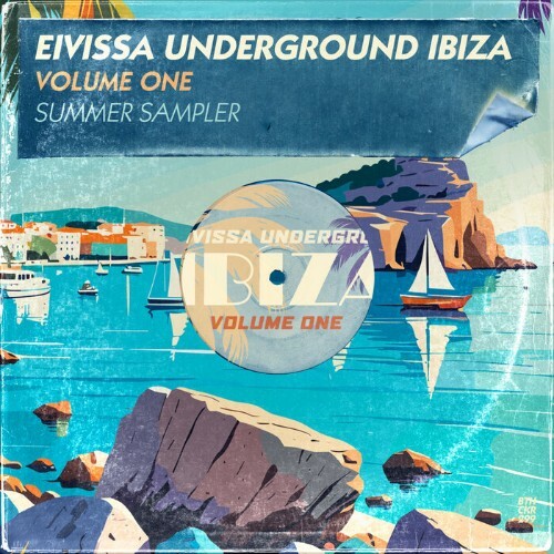  Eivissa Underground Ibiza Vol. 1 - Summer Sampler (2026) 
