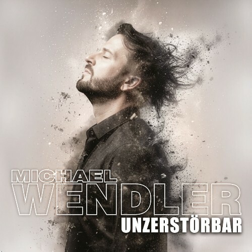  Michael Wendler - Unzerstoerbar (2026) 