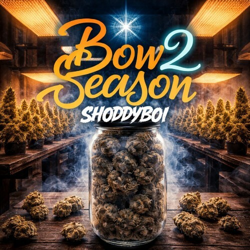  Shoddy Boi - Bow Season, Vol. 2 (2026) 