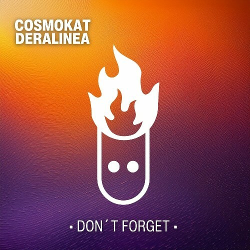  Cosmokat & DerAlinea - Don't Forget (2025) 