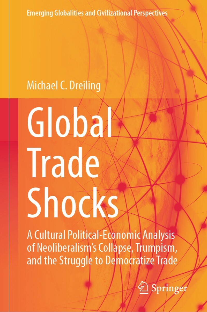Global Trade Shocks (Michael C. Dreiling)