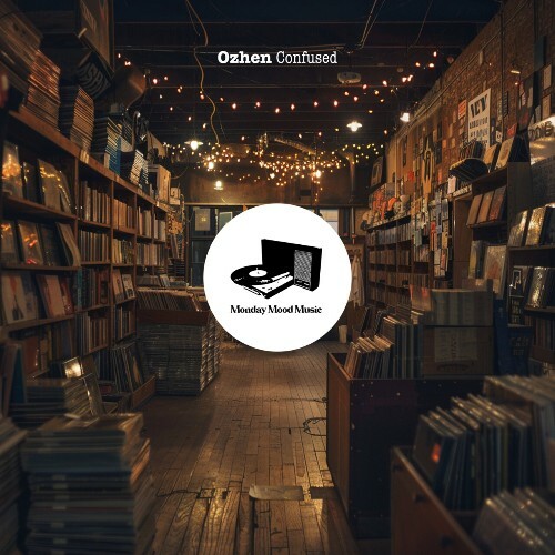 Ozhen - Confused (2025) Ozhen - Confused (2025)