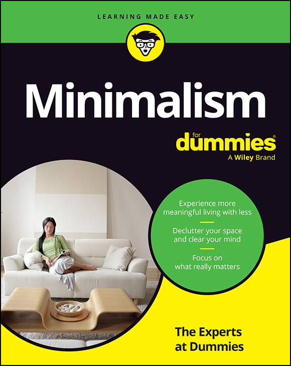 Minimalism For Dummies True EPUB (The Experts at Dummies) Minimalism For Dummies True EPUB (The Experts at Dummies)