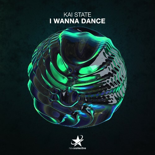  Kai State - I Wanna Dance (2025) 