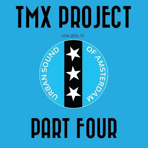 VA | TMX Project - Part Four 2024 год Скачать Онлайн в Mp3 (Бесплатно)