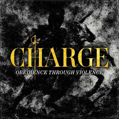 Charge - Obedience Through Violence (2026) 