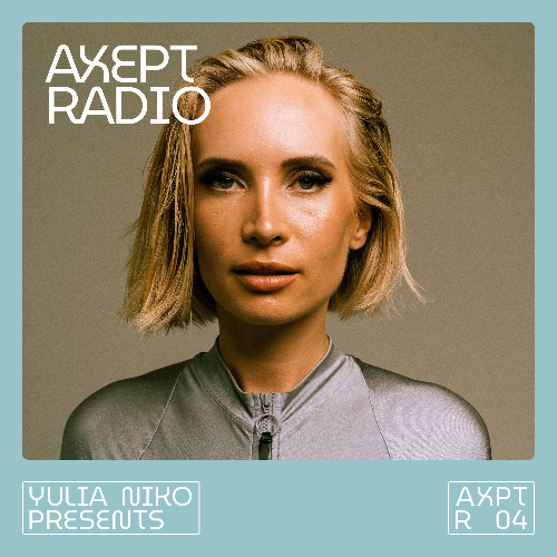  Yulia Niko - Axept Radio 004 (2026-05-22) 