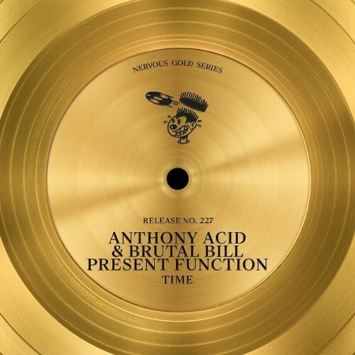  Anthony Acid x Brutal Bill present Function - Time (2023) 