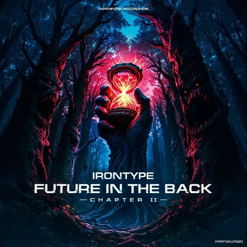  Irontype & STEPLEXX - Future In The Back Chapter II (2025) 