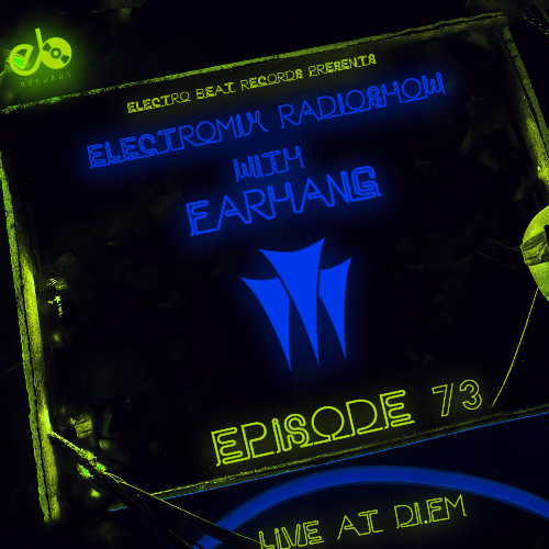  FARHANG - Electromix Radioshow Episode 073 (2023-01-11) 
