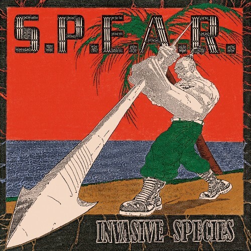  S.P.E.A.R. - Invasive Species (2025) 