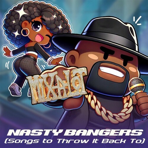  Sir Mix-A-Lot - Nasty Bangers (Songs to Throw It Back To) (2025) 