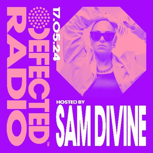  Sam Divine - Defected In The House (21 May 2024) (2024-05-20) 
