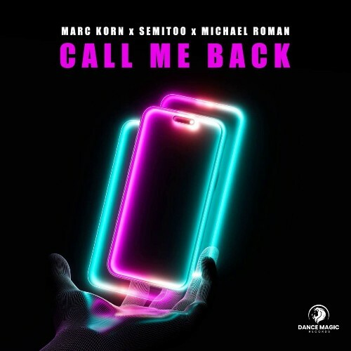  Marc Korn x Semitoo x Michael Roman - Call Me Back (2025) 