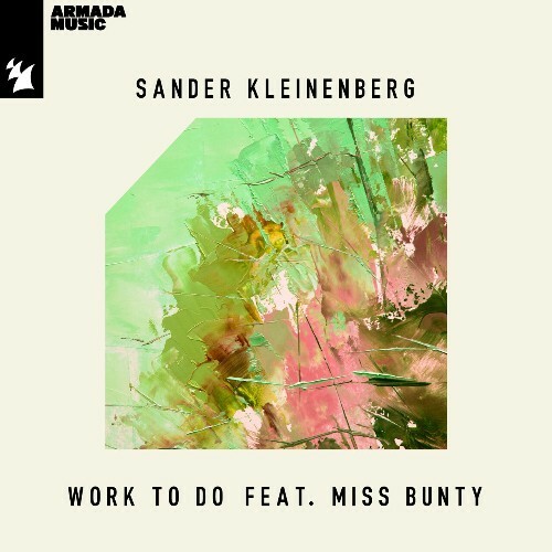  Sander Kleinenberg ft Miss Bunty - Work To Do (2024) 