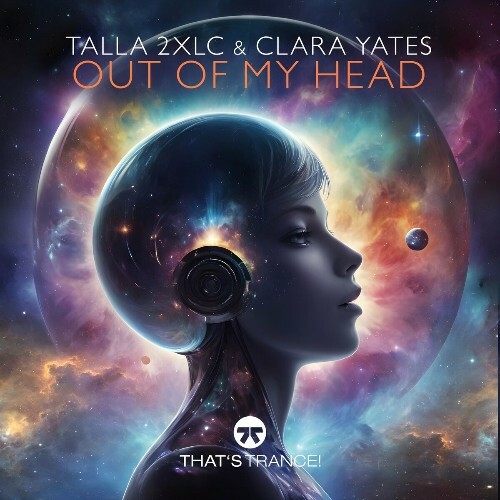 Talla 2xlc & Clara Yates - Out Of My Head (2024)