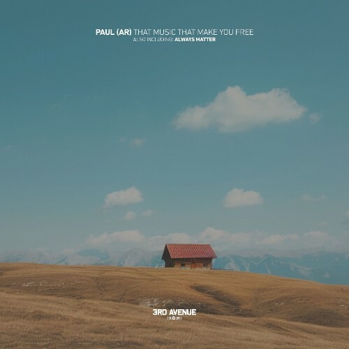  Paul (AR) - That Music That Make You Free (2025) 