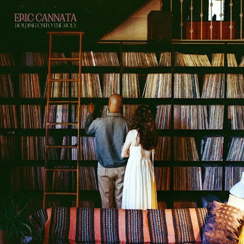  Eric Cannata - Holding Onto The Holy (2025) 