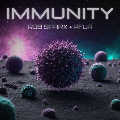  Rob Sparx, Afua - Immunity (2026) 