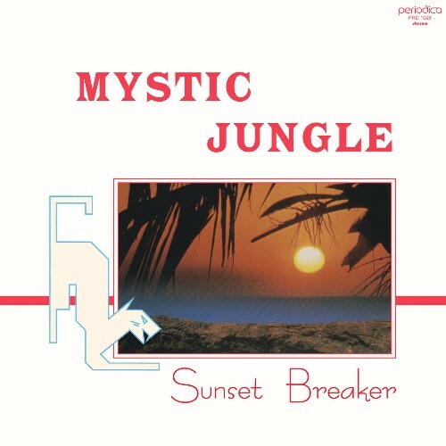  Mystic Jungle - Sunset Breaker (2025) 